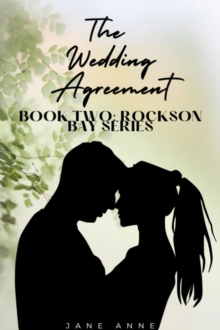 The Wedding Agreement: Book Two : Rockson Bay Series