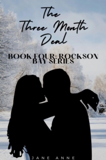 The Three Month Deal: Book Four : The Rockson Bay Series