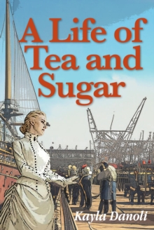 A Life of Tea and Sugar