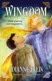 Wingdom : A Tale of Daring and Imagination