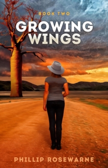 Growing Wings : Can a girl without an identity and a troubled past make a new life?