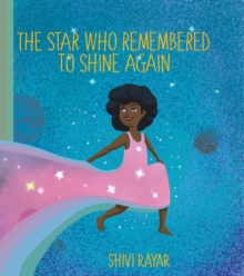 The Star Who Remembered To Shine Again