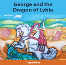 George and the Dragon of Lybia