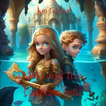 Milo and Iris : Underwater World