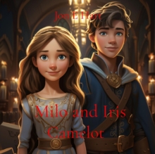 Milo and Iris : Camelot