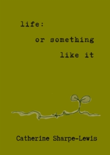 life : or something like it