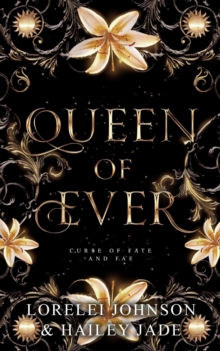 Queen of Ever : Curse of Fate and Fae, #2