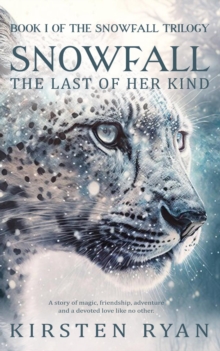 Snowfall : The Last of Her Kind