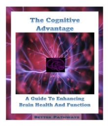 The Cognitive Advantage