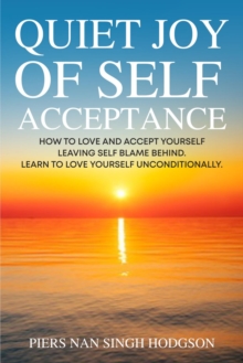 Quiet Joy of Self Acceptance