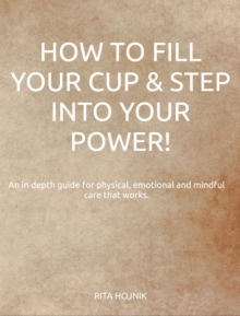 How to Fill Your Own Cup  & Step Into Your Power!