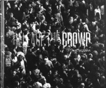 Release the Crowd, Hardback Book Release the Crowd, Hardback Book