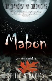 Mabon - The Clandestine Chronicles (book 1) : A compelling YA witchcraft romance novel