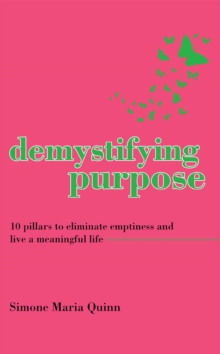 Demystifying Purpose