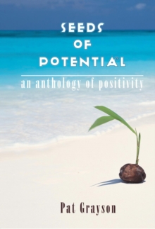 Seeds of Potential : An anthology of  postaivity