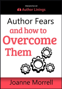 Author Fears and How to Overcome Them