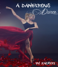 A Dangerous Dance