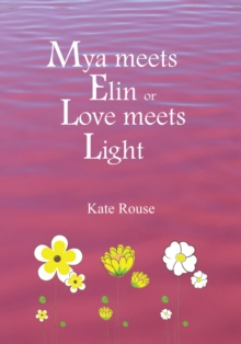 Mya meets Elin or Love meets Light