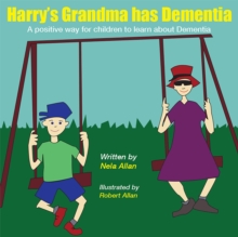 Harry's Grandma has Dementia