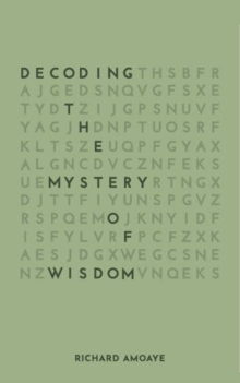 Decoding the Mystery of Wisdom