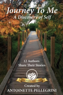 Journey To Me : A Discovery Of Self