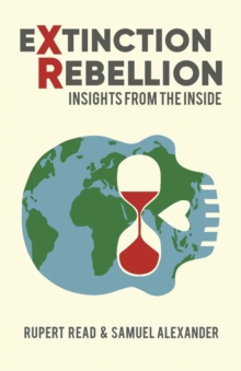 Extinction Rebellion : Insights from the Inside