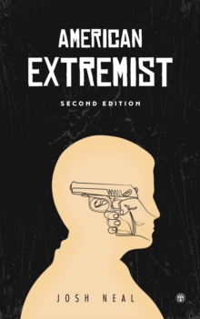 American Extremist : The Psychology of Political Extremism (2nd edition) - Imperium Press