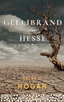 Gellibrand and Hesse : A misadventure of two lawyers turned explorers