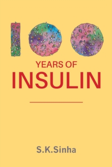 100 YEARS OF INSULIN