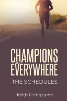 Champions Are Everywhere : The Schedules