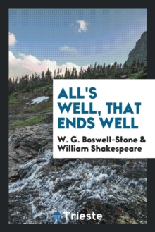 All's Well, That Ends Well, Paperback Book All's Well, That Ends Well, Paperback Book