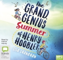 The Grand Genius Summer of Henry Hoobler