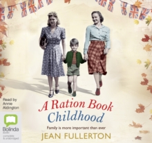 A Ration Book Childhood, CD-Audio Book A Ration Book Childhood, CD-Audio Book