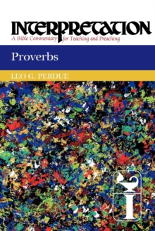 Proverbs : Interpretation, Paperback / softback Book Proverbs : Interpretation, Paperback / softback Book
