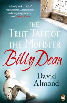 The True Tale of the Monster Billy Dean, Paperback Book The True Tale of the Monster Billy Dean, Paperback Book