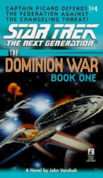 The Dominion War: Book 1 : Behind Enemy Lines