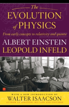 The Evolution of Physics, Paperback / softback Book The Evolution of Physics, Paperback / softback Book