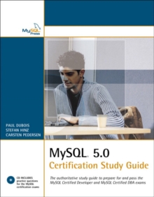 MySQL 5.0 Certification Study Guide, Mixed media product Book MySQL 5.0 Certification Study Guide, Mixed media product Book