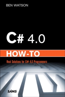 C# 4.0 How-To, Paperback Book C# 4.0 How-To, Paperback Book