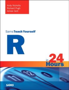 R in 24 Hours, Sams Teach Yourself, Paperback Book R in 24 Hours, Sams Teach Yourself, Paperback Book