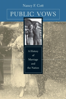 Public Vows : A History of Marriage and the Nation