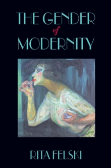 The Gender of Modernity