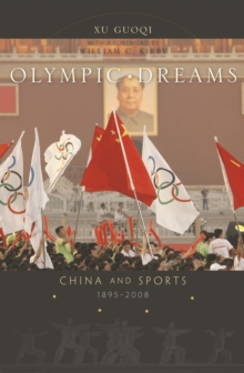 Olympic Dreams : China and Sports, 18952008