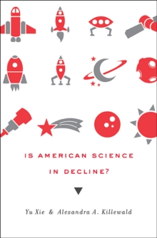 Is American Science in Decline?, Hardback Book Is American Science in Decline?, Hardback Book