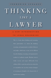 Thinking Like a Lawyer : A New Introduction to Legal Reasoning