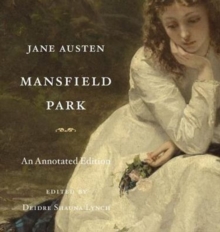 Mansfield Park : An Annotated Edition, Hardback Book Mansfield Park : An Annotated Edition, Hardback Book