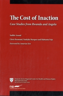 The Cost of Inaction : Case Studies from Rwanda and Angola, Paperback / softback Book The Cost of Inaction : Case Studies from Rwanda and Angola, Paperback / softback Book