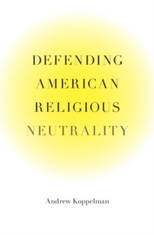 Defending American Religious Neutrality