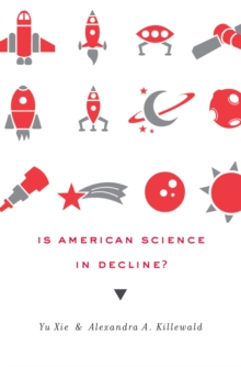 Is American Science in Decline?