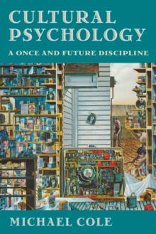 Cultural Psychology : A Once and Future Discipline, Paperback Book Cultural Psychology : A Once and Future Discipline, Paperback Book